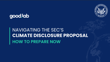 Navigating the SEC’s Climate Disclosure Proposal